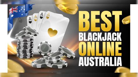 Best Online Blackjack Sites in Australia for Real Money 2024.